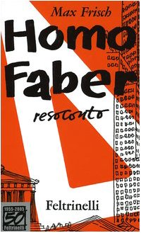 Homo Faber. Resoconto. Ediz. Speciale