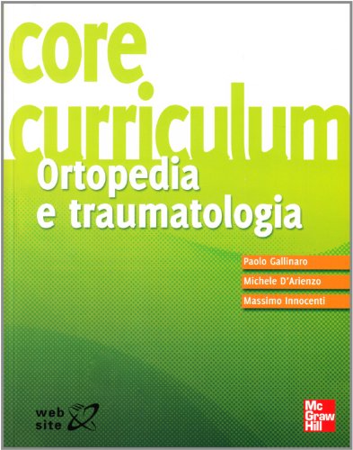 Core Curriculum. Ortopedia E Traumatologia