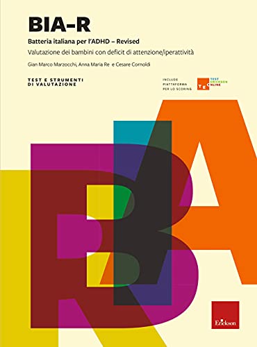 Bia-R. Batteria Italiana Per L'Adhd-Revised. Nuova Ediz.