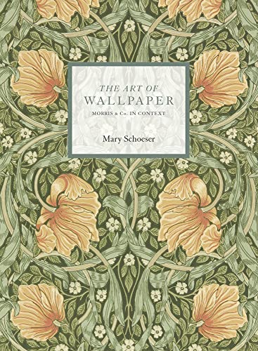 The Art Of Wallpaper: Morris & Co. In Context
