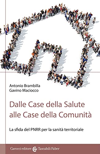 Dalle Case Della Salute Alle Case Della Comunità