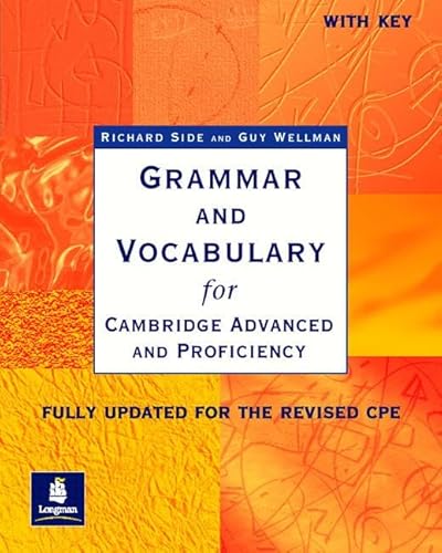 Grammar And Vocabulary For Cambridge Advanced And Proficiency. With Key. Schülerbuch: Fully Updated For The Revised Cpe