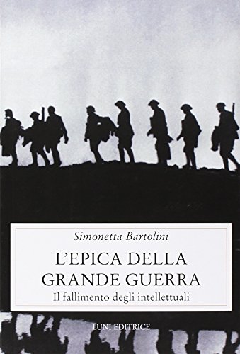 L'Epica Della Grande Guerra