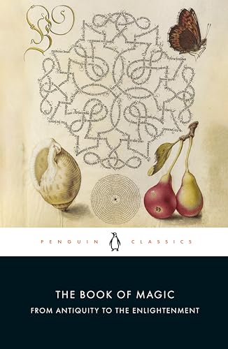 The Book Of Magic: From Antiquity To The Enlightenment