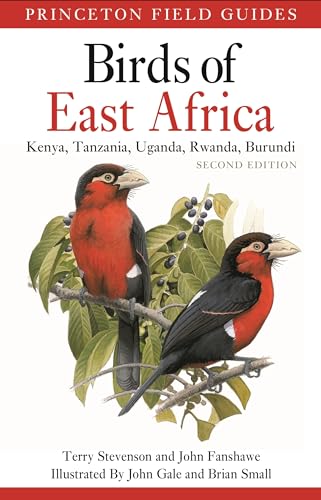 Birds Of East Africa: Kenya, Tanzania, Uganda, Rwanda, Burundi