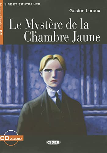 Le.Mystere Chambre Jaune+Cd: B2-Niveau Erk