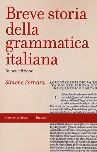 Breve Storia Della Grammatica Italiana