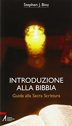 Introduzione Alla Bibbia. Guida Alla Sacra Scrittura