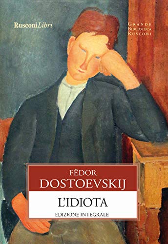 L'Idiota. Ediz. Integrale
