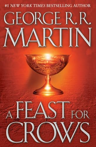 A Feast For Crows: A Song Of Ice And Fire: Book Four: 4