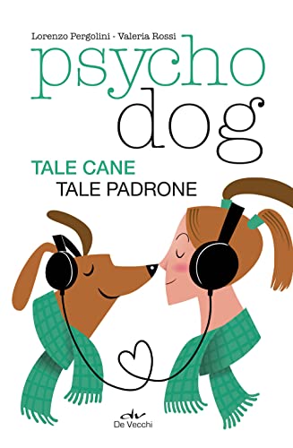 Psychodog: Tale Cane Tale Padrone