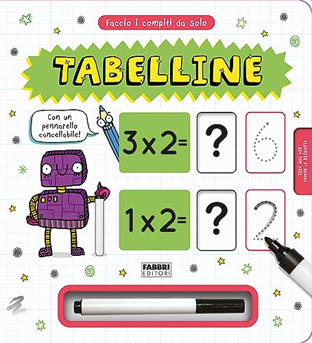 Faccio I Compiti Da Solo! Tabelline. Con Pennarello Cancellabile
