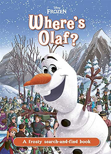 Where'S Olaf?: A Disney Frozen Search-And-Find Book