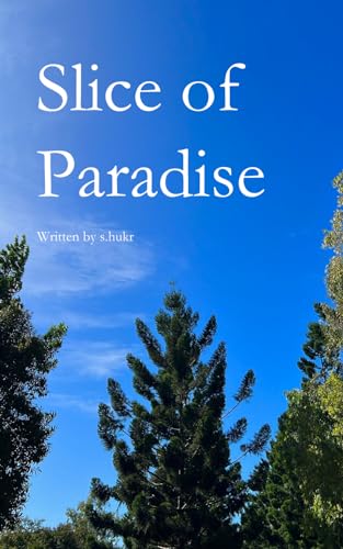 Slice Of Paradise