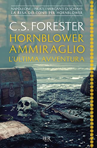 Hornblower Ammiraglio. L'Ultima Avventura