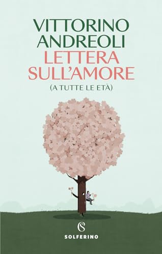 Lettera Sull'Amore (A Tutte Le Età)