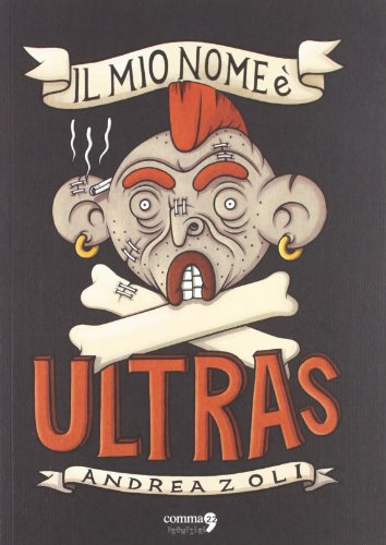 Il Mio Nome È Ultras