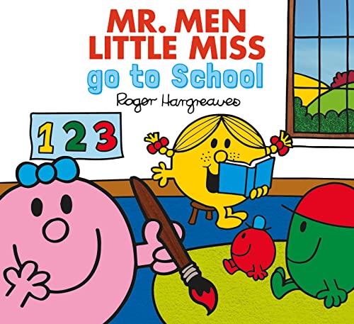 Mr. Men Go To School: The Perfect Book For The First Day At Nursery School (Mr. Men & Little Miss Everyday)