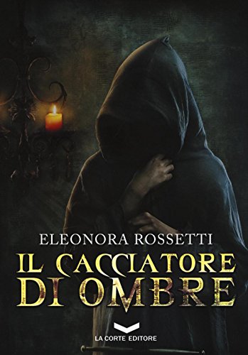 Il Cacciatore Di Ombre