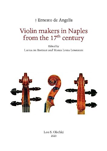 Violin Makers In Naples-Italy From The 17Th Century