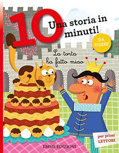 La Torta Ha Fatto Miao. Corsivo. Ediz. A Colori