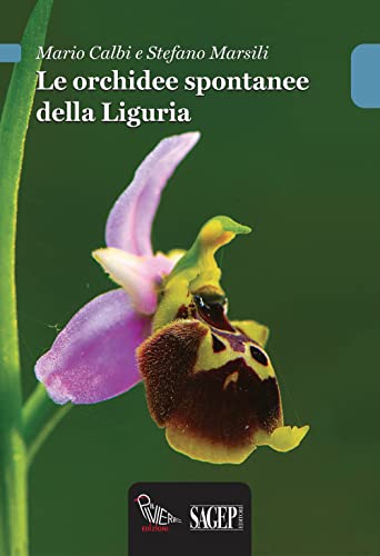 Le Orchidee Spontanee Della Liguria