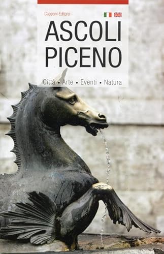 Guida Di Ascoli Piceno. Ediz. Italiana E Inglese