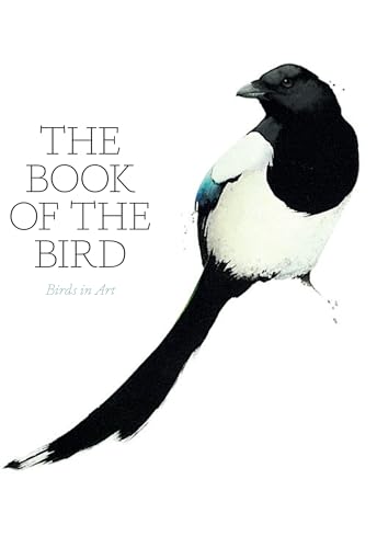 The Book Of The Bird: Birds In Art