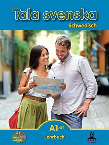 Tala Svenska Schwedisch A1 Plus. Lehrbuch