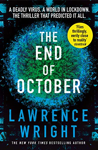 The End Of October: A Page-Turning Thriller That Warned Of The Risk Of A Global Virus
