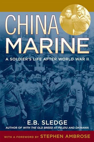 China Marine: An Infantryman'S Life After World War Ii