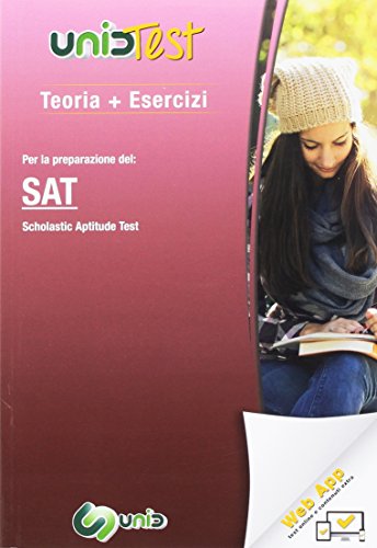 Teoria Più Esercizi. Per La Preparazione Del Sat (Scholastic Aptitude Test). Con Contenuto Digitale (Fornito Elettronicamente)