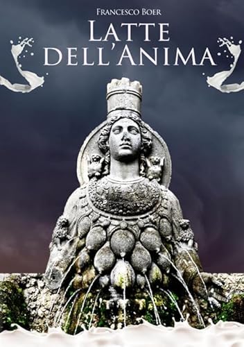 Latte Dell'Anima: Il Seno E L’Allattamento: Immagini Simboliche Dell’Archetipo Materno