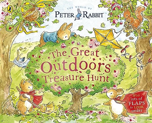 Peter Rabbit: The Great Outdoors Treasure Hunt: A Lift-The-Flap Storybook