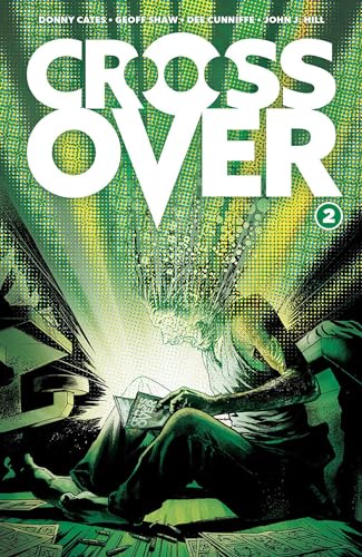 Crossover 2: The 10 Cent Plague
