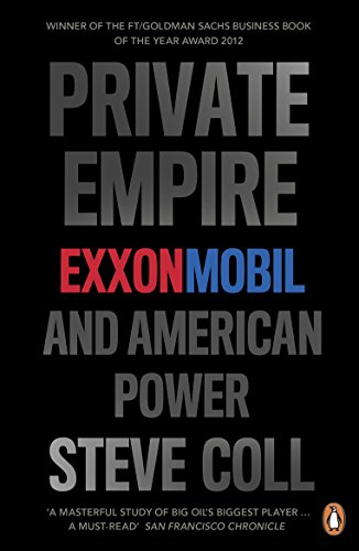 Private Empire: Exxonmobil And American Power