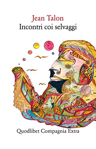 Incontri Coi Selvaggi