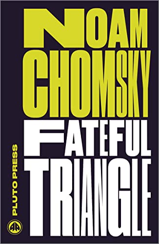 Fateful Triangle: The United States, Israel, And The Palestinians