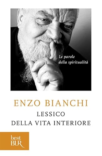 Lessico Della Vita Interiore. Le Parole Della Spiritualità