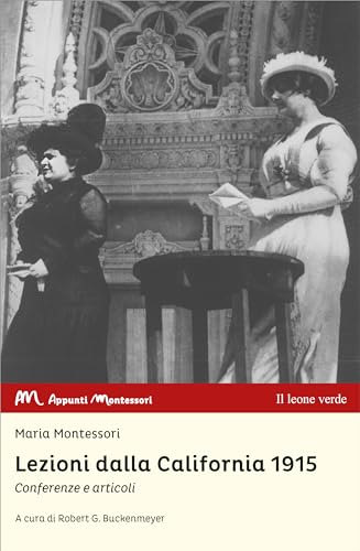 Lezioni Dalla California 1915. Conferenze E Articoli