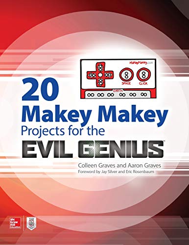 20 Makey Makey Projects For The Evil Genius