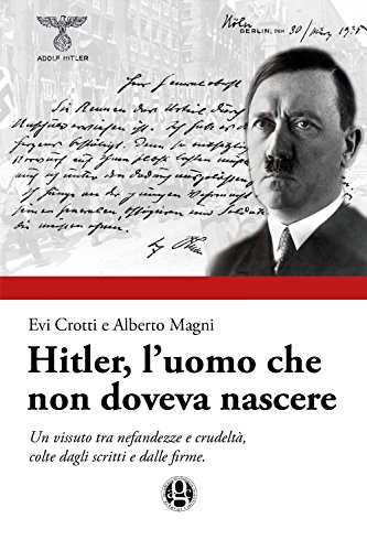 Hitler, L'Uomo Che Non Doveva Nascere