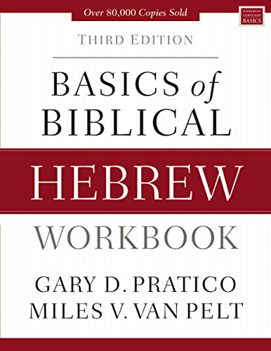 Basics Of Biblical Hebrew: Third Edition