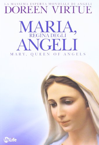 Maria, Regina Degli Angeli