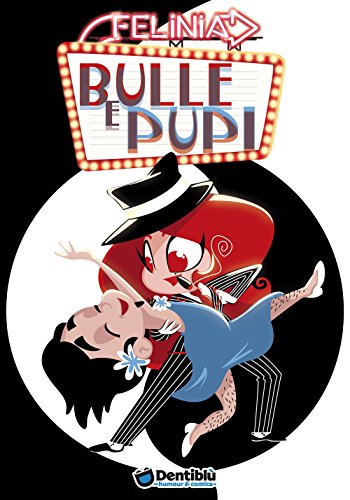 Bulle E Pupi. Felinia