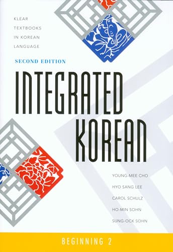 Integrated Korean: Beginning Level 2: Beginning 2