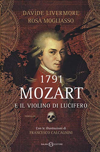 1791. Mozart E Il Violino Di Lucifero