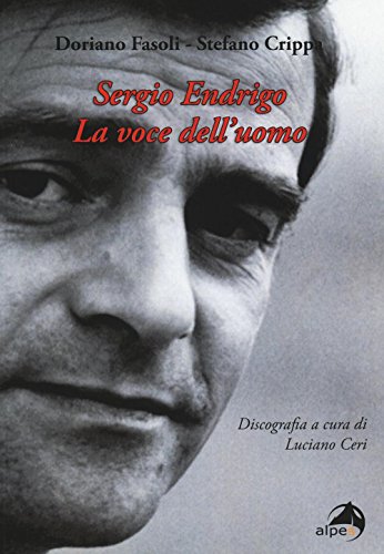Sergio Endrigo. La Voce Dell'Uomo