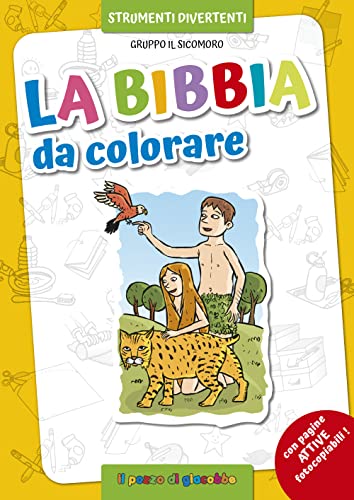 La Bibbia Da Colorare. Ediz. Illustrata