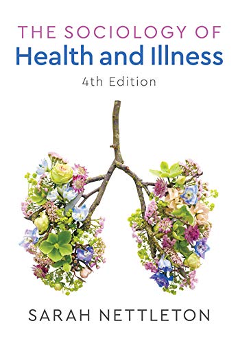 The Sociology Of Health And Illness